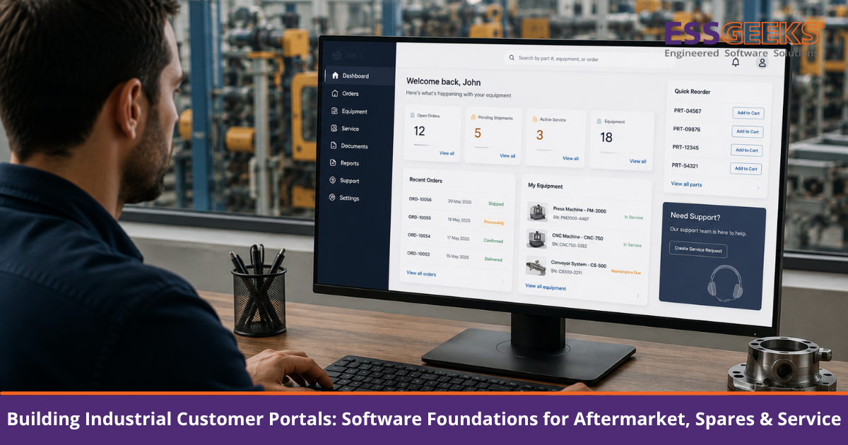 Building Industrial Customer Portals: Software Foundations for Aftermarket, Spares & Service
